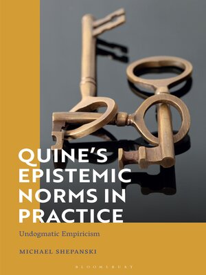 cover image of Quine's Epistemic Norms in Practice